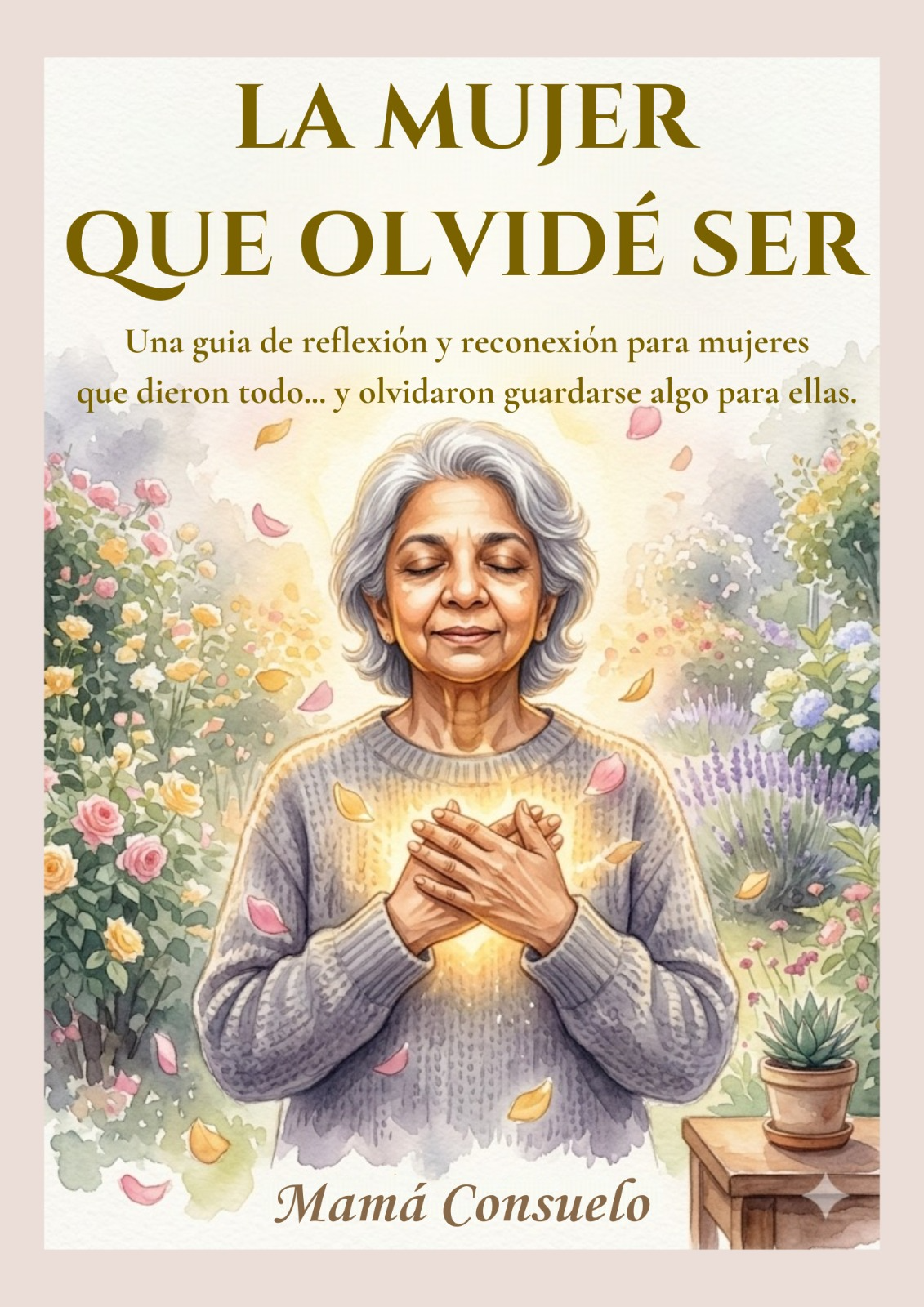 La mujer que olvidé ser
